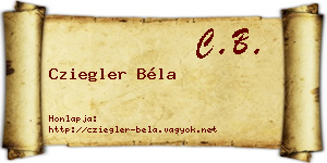 Cziegler Béla névjegykártya